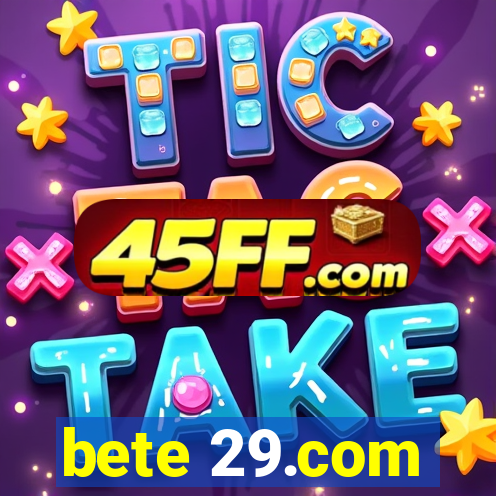 bete 29.com